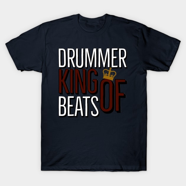 King of beats T-Shirt by musicanytime